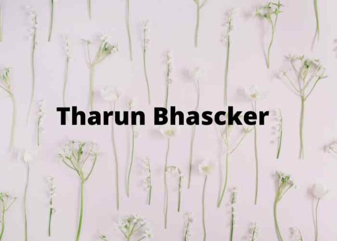 Tharun Bhascker