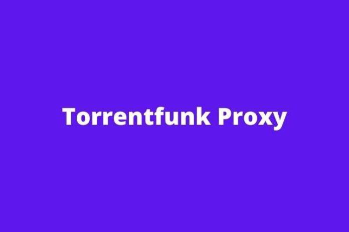 Torrentfunk Proxy