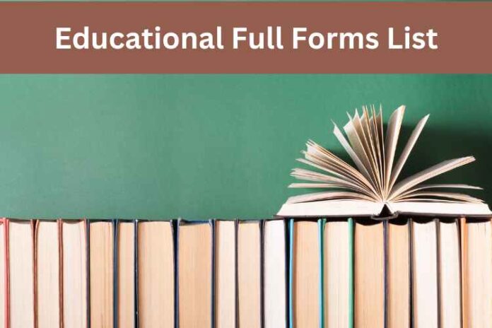 Educational Full Forms List
