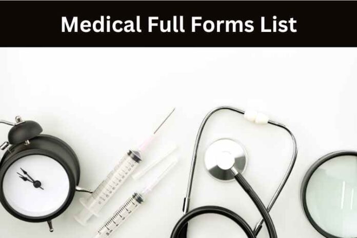 Medical Full Forms List